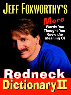 cover image of Jeff Foxworthy's Redneck Dictionary II